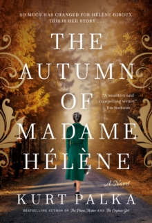The Autumn of Madame Helene : A Novel