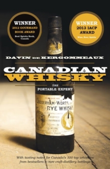 Canadian Whisky : The Portable Expert, Paperback Book Canadian Whisky : The Portable Expert, Paperback Book