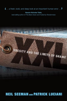 XXL : Obesity and the Limits of Shame