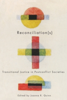 Reconciliation(s) : Transitional Justice in Postconflict Societies, Hardback Book Reconciliation(s) : Transitional Justice in Postconflict Societies, Hardback Book