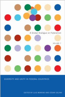 Diversity and Unity in Federal Countries, Hardback Book Diversity and Unity in Federal Countries, Hardback Book