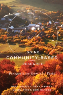 Doing Community-Based Research : Perspectives from the Field, Hardback Book Doing Community-Based Research : Perspectives from the Field, Hardback Book