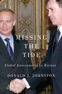 Missing the Tide : Global Governments in Retreat