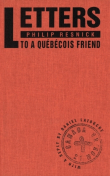 Letters to a Quebecois Friend