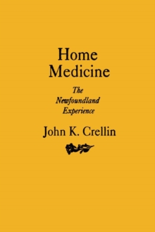 Home Medicine : The Newfoundland Experience