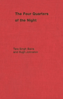 Four Quarters of the Night : The Life-Journey of an Emigrant Sikh