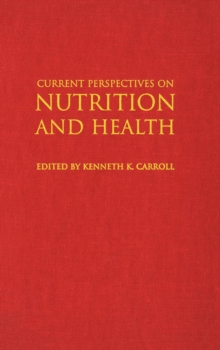 Current Perspectives on Nutrition and Health