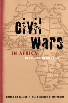 Civil Wars in Africa : Roots and Resolution