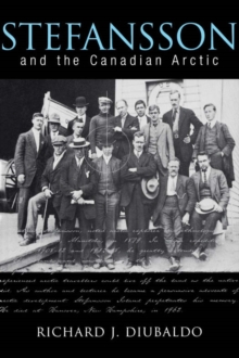 Stefansson and the Canadian Arctic