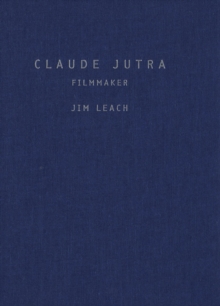 Claude Jutra : Filmmaker