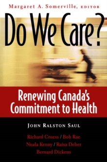 Do We Care? : Renewing Canada's Commitment to Health