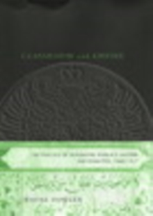 Classroom and Empire : The Politics of Schooling Russia's Eastern Nationalities, 1860-1917