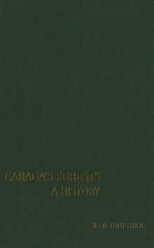 Canada's Forests : A History