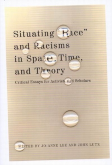 Situating : Critical Essays for Activists and Scholars