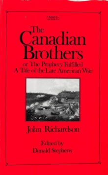 Canadian Brothers or the Prophecy Fulfilled