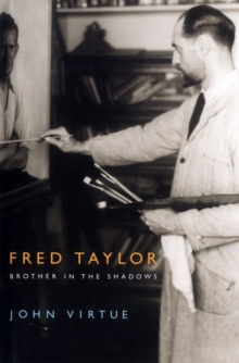 Fred Taylor : Brother in the Shadows