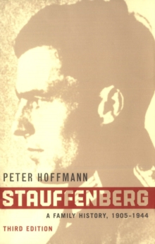 Stauffenberg : A Family History, 1905-1944