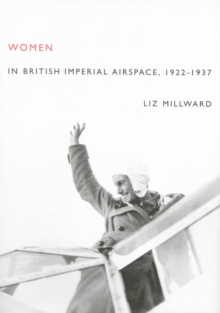 Women in British Imperial Airspace : 1922-1937