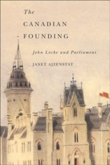 Canadian Founding : John Locke and Parliament