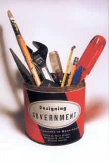 Designing Government : From Instruments to Governance