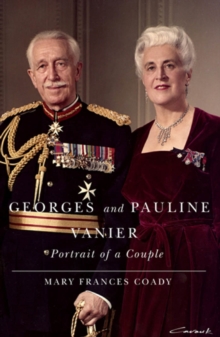 Georges and Pauline Vanier : Portrait of a Couple