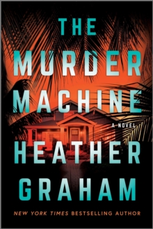 The Murder Machine : A Novel