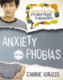 Anxiety and Phobias, Paperback / softback Book Anxiety and Phobias, Paperback / softback Book