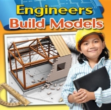 Engineers Build Models, Paperback / softback Book Engineers Build Models, Paperback / softback Book