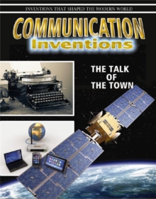 Communication Inventions : The Talk of the Town, Paperback / softback Book Communication Inventions : The Talk of the Town, Paperback / softback Book