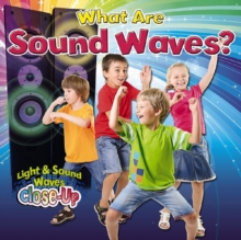 What are Sound Waves?, Paperback / softback Book What are Sound Waves?, Paperback / softback Book