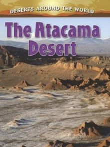 The Atacama Desert, Paperback / softback Book The Atacama Desert, Paperback / softback Book