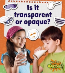 Is it Transparent or Opaque?, Paperback Book Is it Transparent or Opaque?, Paperback Book