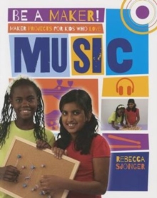 Maker Projects for Kids Who Love Music, Paperback Book Maker Projects for Kids Who Love Music, Paperback Book