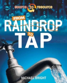 From Raindrop to Tap, Paperback / softback Book From Raindrop to Tap, Paperback / softback Book