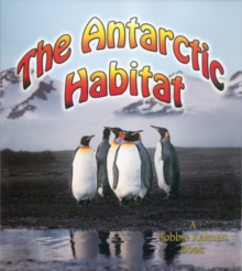The Antarctic Habitat, Paperback / softback Book The Antarctic Habitat, Paperback / softback Book