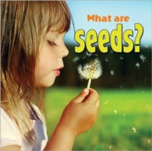What are Seeds?, Paperback Book What are Seeds?, Paperback Book