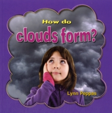 How Do Clouds Form?, Paperback Book How Do Clouds Form?, Paperback Book