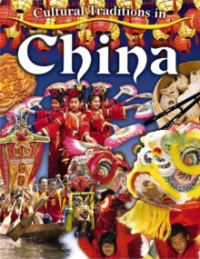 Cultural Traditions in China, Paperback / softback Book Cultural Traditions in China, Paperback / softback Book