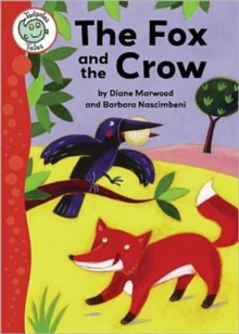The Fox and the Crow, Paperback / softback Book The Fox and the Crow, Paperback / softback Book