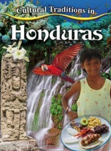 Cultural Traditions in Honduras, Paperback / softback Book Cultural Traditions in Honduras, Paperback / softback Book