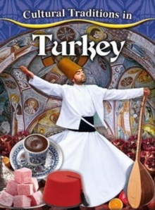 Cultural Traditions in Turkey, Paperback / softback Book Cultural Traditions in Turkey, Paperback / softback Book