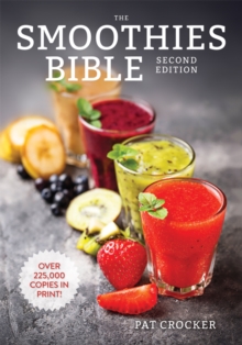 The Smoothies Bible, Paperback Book The Smoothies Bible, Paperback Book