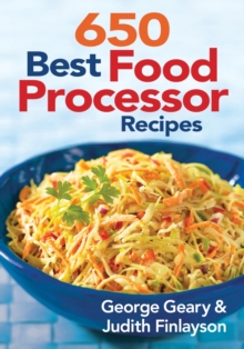 650 Best Food Processor Recipes, Paperback Book 650 Best Food Processor Recipes, Paperback Book