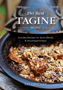 150 Best Tagine Recipes, Paperback Book 150 Best Tagine Recipes, Paperback Book