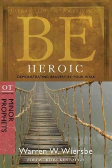 Be Heroic, Paperback / softback Book Be Heroic, Paperback / softback Book
