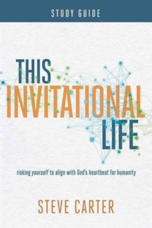 This Invitational Life, Paperback / softback Book This Invitational Life, Paperback / softback Book