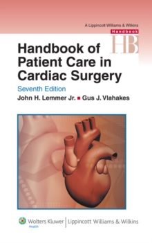 Handbook of Patient Care in Cardiac Surgery, Paperback / softback Book Handbook of Patient Care in Cardiac Surgery, Paperback / softback Book