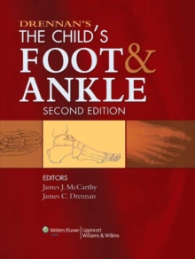 Drennan's The Child's Foot and Ankle, Hardback Book Drennan's The Child's Foot and Ankle, Hardback Book