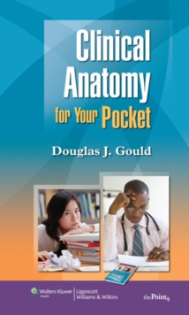 Clinical Anatomy for Your Pocket, Spiral bound Book Clinical Anatomy for Your Pocket, Spiral bound Book