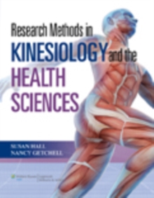 Research Methods in Kinesiology and the Health Sciences, Hardback Book Research Methods in Kinesiology and the Health Sciences, Hardback Book